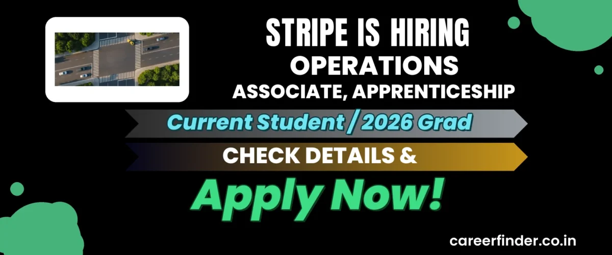 Join As Operations Associate, Apprenticeship At Stripe | Apply Now