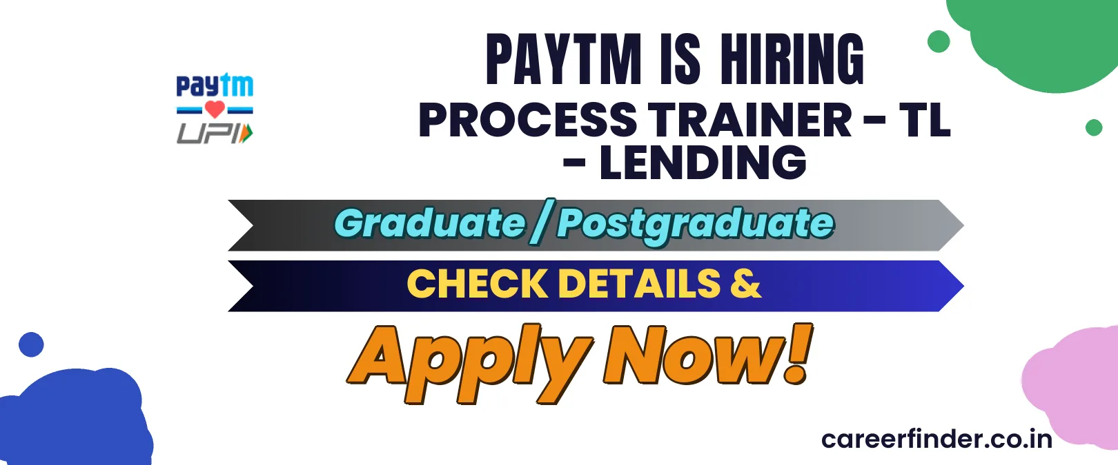 Join As Process Trainer - TL - Lending At Paytm | Apply Now