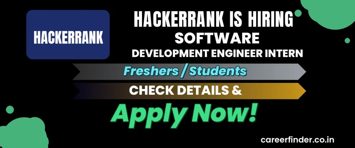 Join As Software Development Engineer Intern At HackerRank | Apply Now