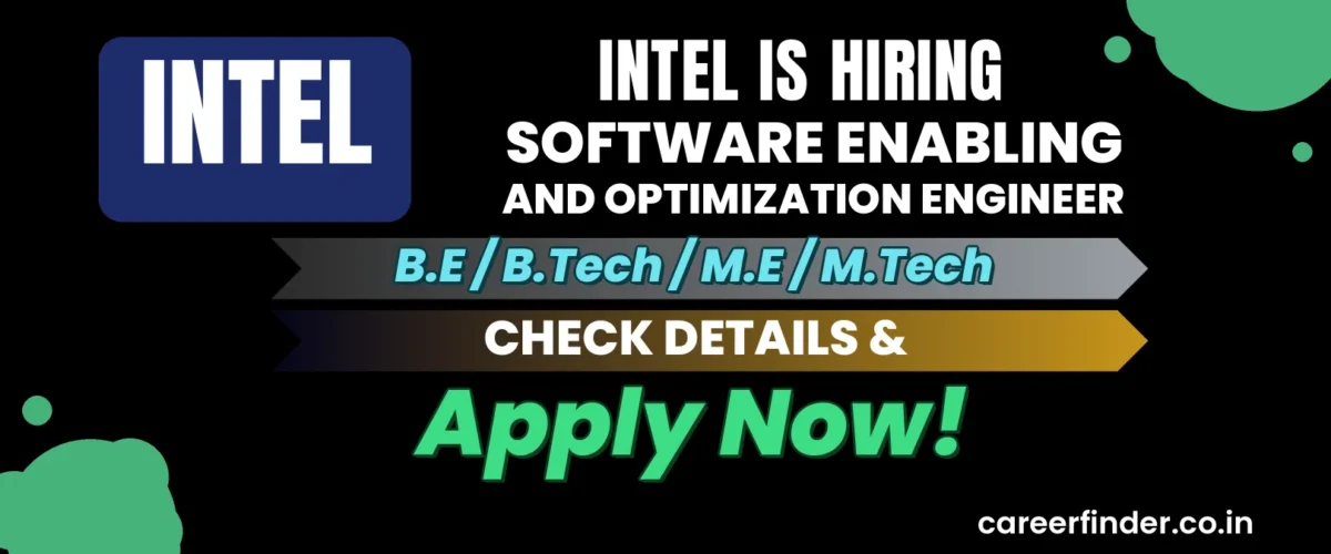 Join As Software Enabling and Optimization Engineer At Intel | Apply Now