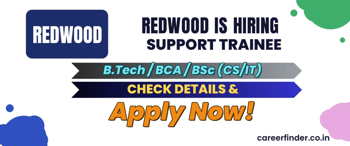 Join As Support Trainee At Redwood | Apply Now