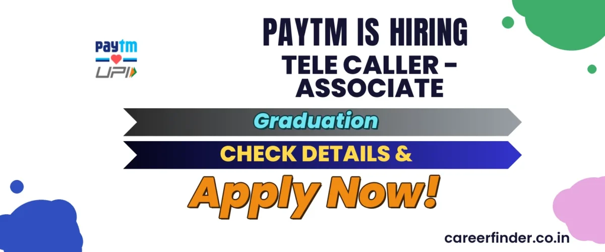 Join As Tele caller - Associate At Paytm | Apply Now