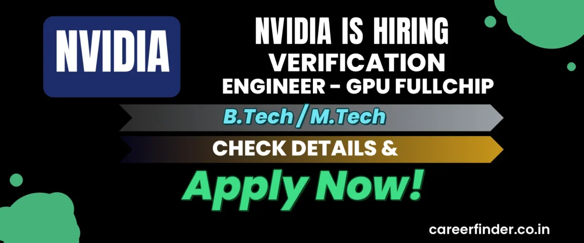 Join As Verification Engineer - GPU Fullchip At NVIDIA | Apply Now