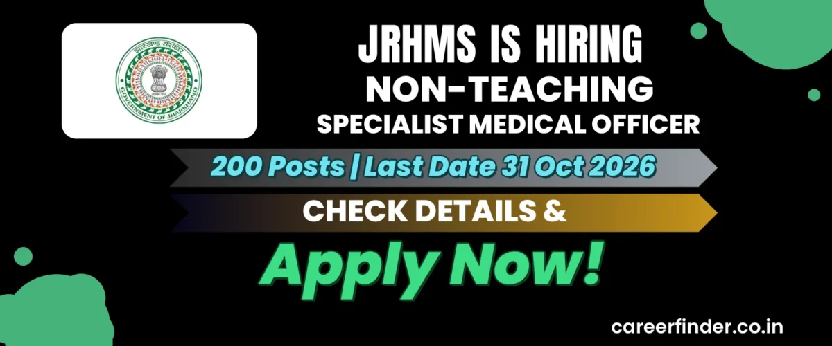 JRHMS Non-Teaching Specialist Medical Officer Recruitment 2026 | 200 Posts | Apply Now