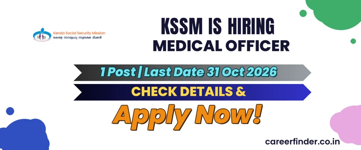 KSSM Medical Officer Recruitment 2026 | 1 Post | Last Date 31 Oct | Apply Now