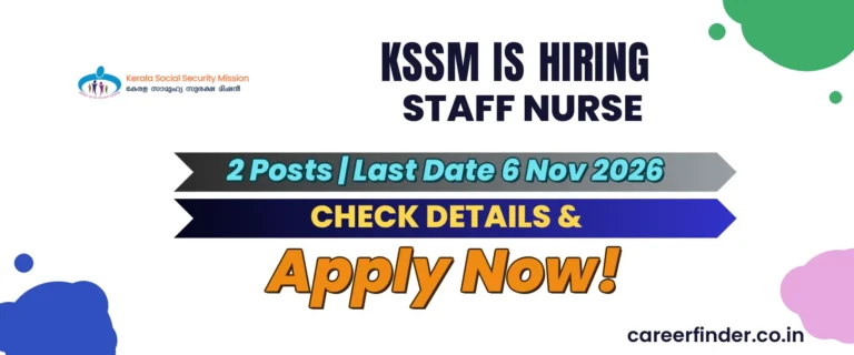 KSSM Staff Nurse Recruitment 2026 | 2 Posts | Last Date 6 Nov | Apply Now