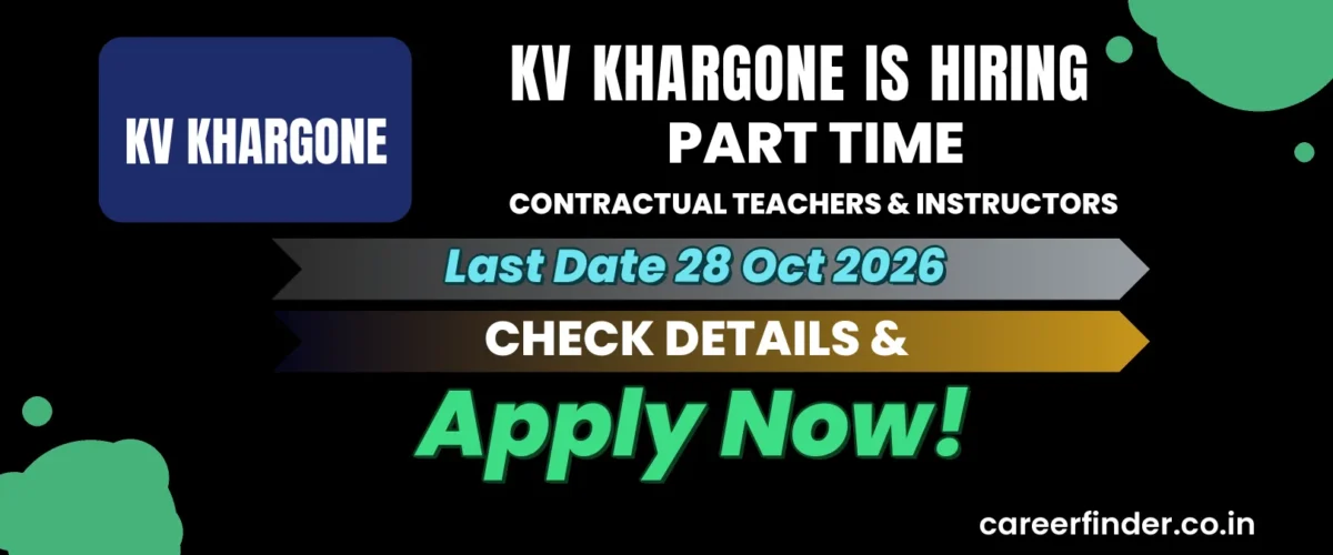 KV Khargone Part Time Contractual Teachers & Instructors Recruitment 2026 | Apply Now