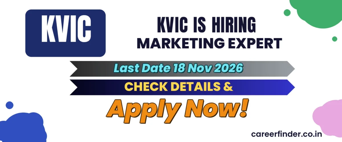 KVIC Marketing Expert Recruitment 2026 | Last Date 18 Nov | Apply Now