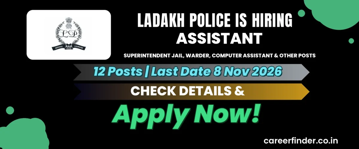 Ladakh Police Assistant Superintendent Jail, Warder, Computer Assistant & Other Posts Recruitment 2026 | 12 Posts | Apply Now