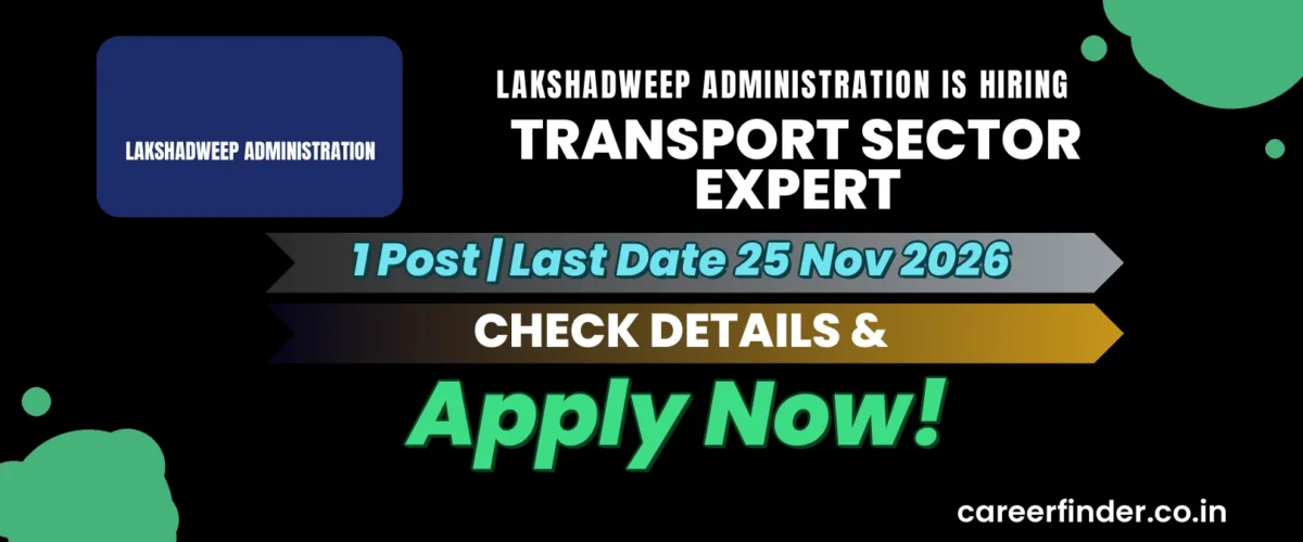 Lakshadweep Administration Transport Sector Expert Recruitment 2026 | 1 Post | Apply Now