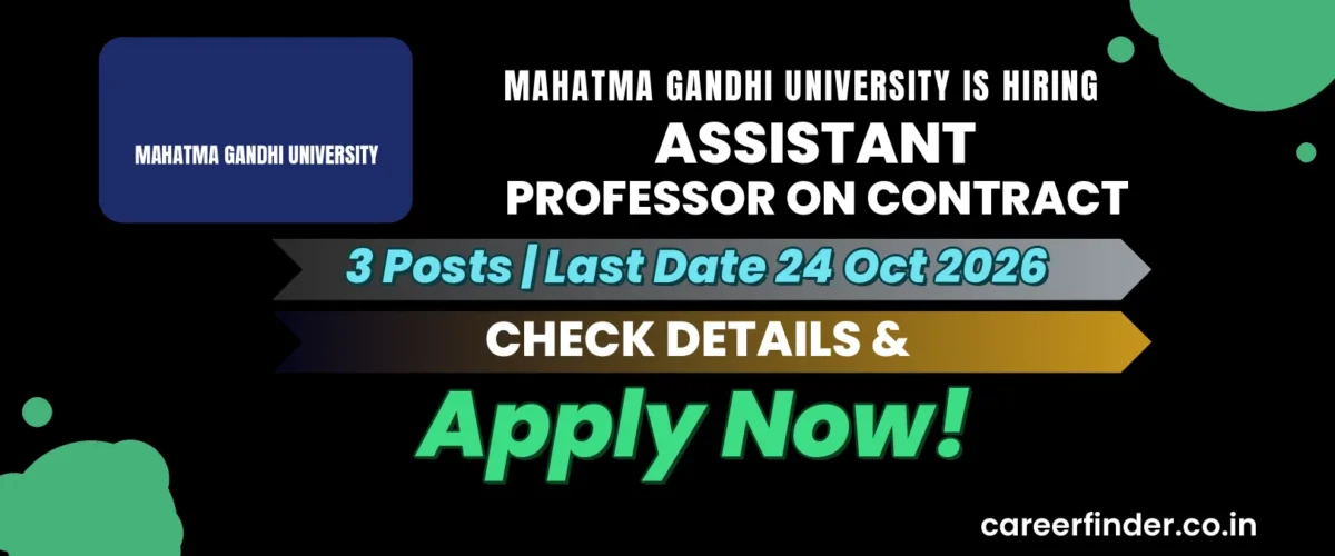 Mahatma Gandhi University Assistant Professor on Contract Recruitment 2026 | 3 Posts | Apply Now
