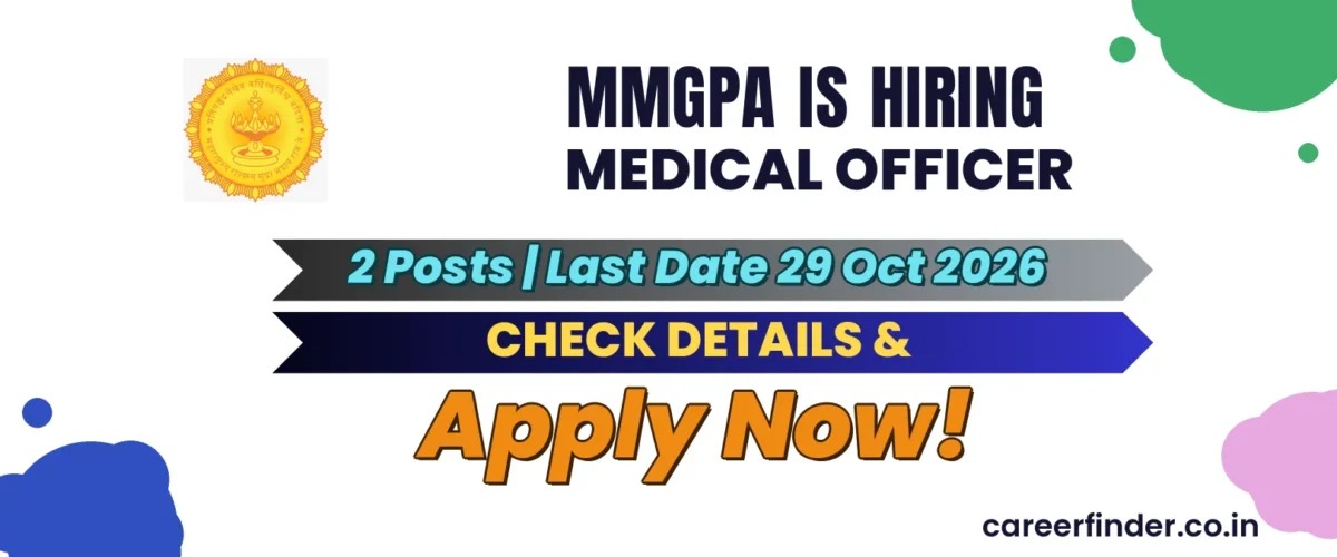 MMGPA Medical Officer Recruitment 2026 | 2 Posts | Apply Now