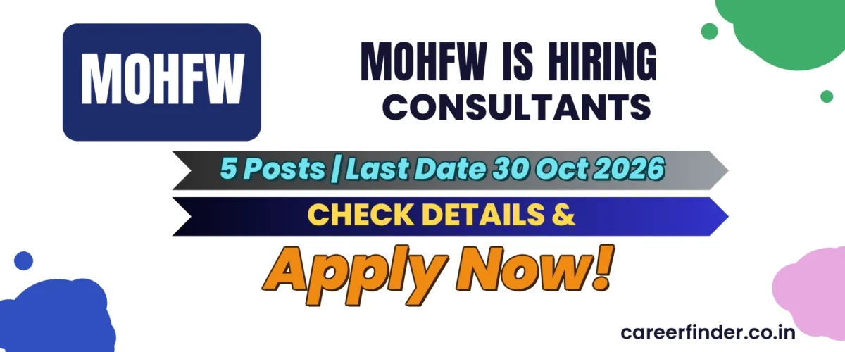 MoHFW Consultants Recruitment 2026 | 5 Posts | Last Date 30 Oct | Apply Now