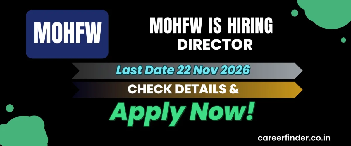 MoHFW Director Recruitment 2026 | Last Date 22 Nov | Apply Now