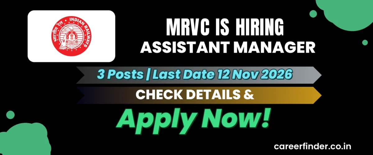 MRVC Assistant Manager Recruitment 2026 | 3 Posts | Apply Now