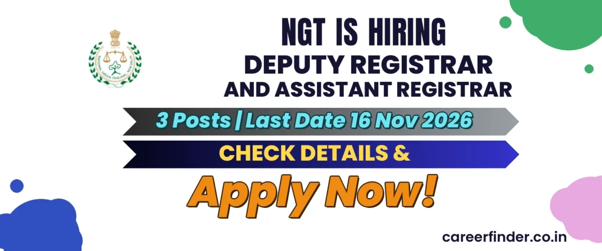 NGT Deputy Registrar and Assistant Registrar Recruitment 2026 | 3 Posts | Apply Now