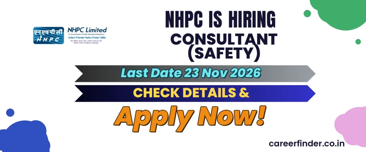 NHPC Consultant (Safety) Recruitment 2026 | Last Date 23 Nov | Apply Now