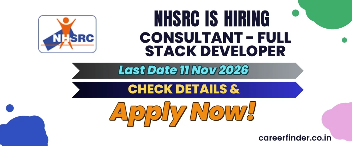 NHSRC Consultant - Full Stack Developer Recruitment 2026 | Apply Now