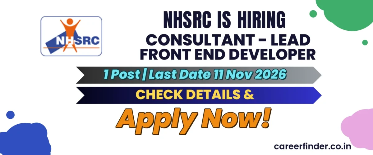 NHSRC Consultant - Lead Front End Developer Recruitment 2026 | 1 Post | Apply Now