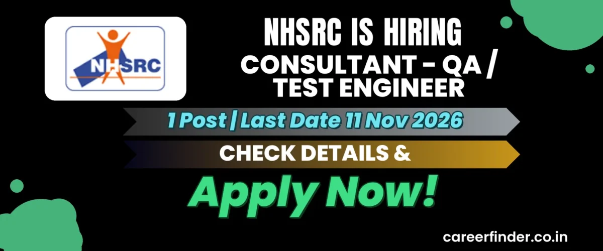 NHSRC Consultant - QA / Test Engineer Recruitment 2026 | 1 Post | Apply Now