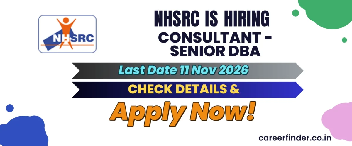 NHSRC Consultant - Senior DBA Recruitment 2026 | Last Date 11 Nov | Apply Now