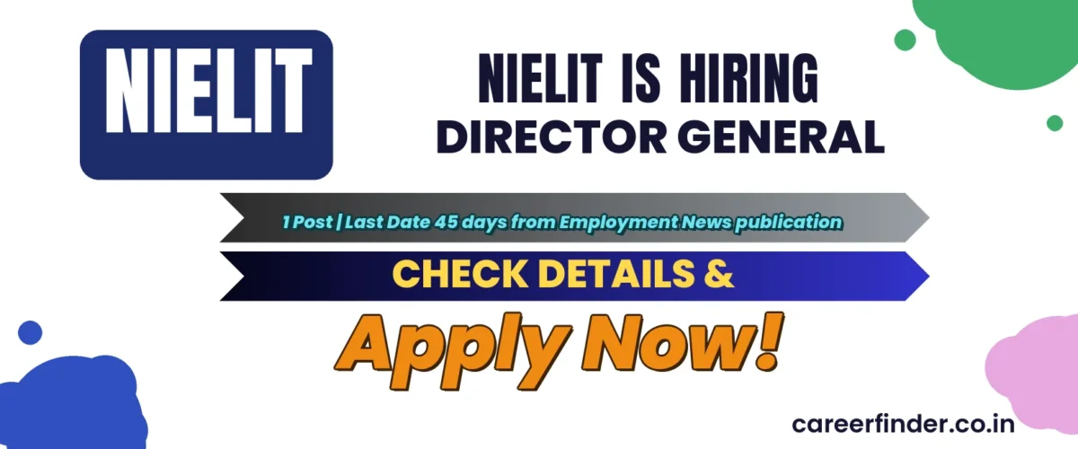 NIELIT Director General Recruitment 2026 | 1 Post | Apply Now