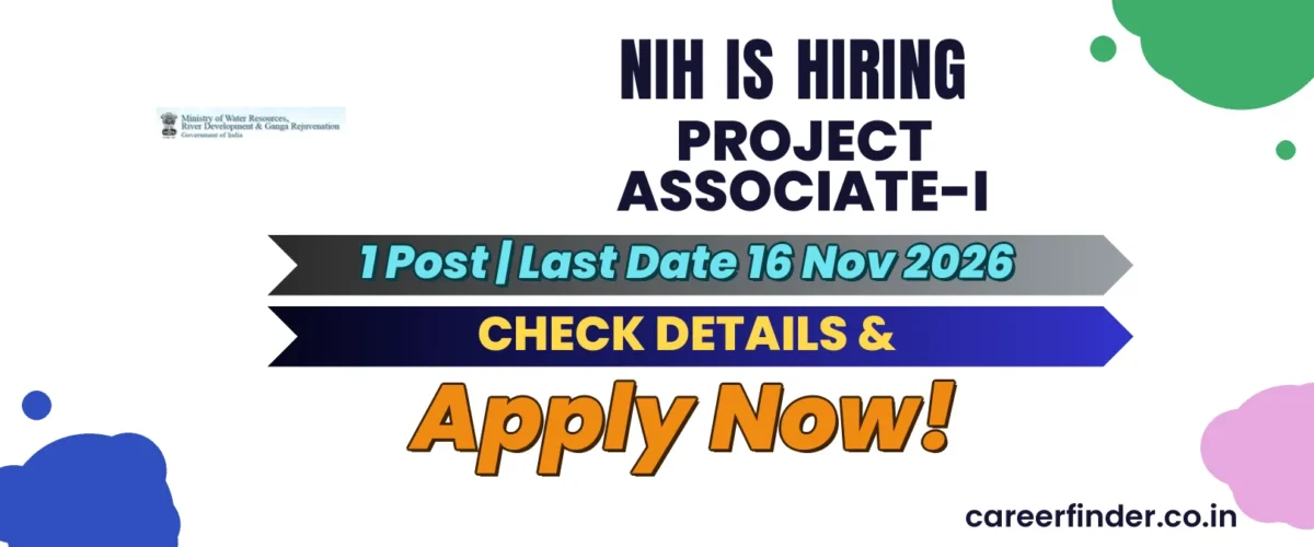 NIH Project Associate-I Recruitment 2026 | 1 Post | Apply Now