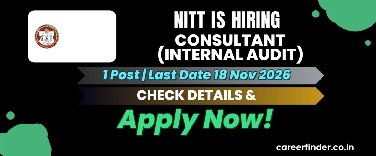 NITT Consultant (Internal Audit) Recruitment 2026 | 1 Post | Apply Now