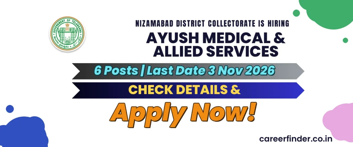 Nizamabad District Collectorate AYUSH Medical & Allied Services Recruitment 2026 | 6 Posts | Apply Now