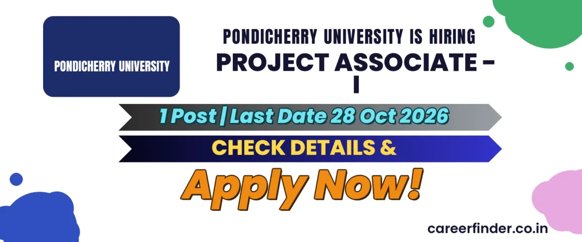 Pondicherry University Project Associate - I Recruitment 2026 | 1 Post | Apply Now