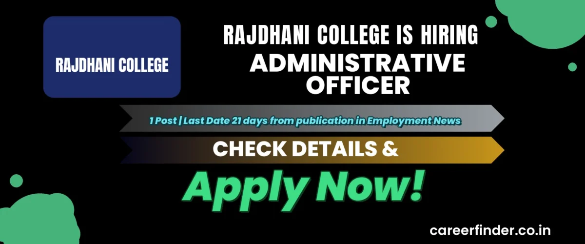 Rajdhani College Administrative Officer Recruitment 2026 | 1 Post | Apply Now
