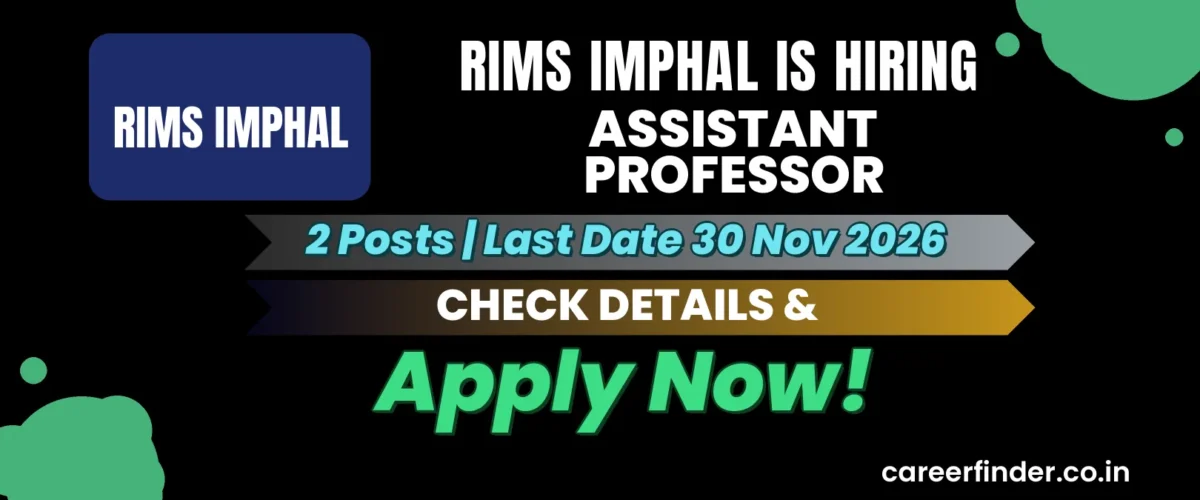 RIMS Imphal Assistant Professor Recruitment 2026 | 2 Posts | Apply Now