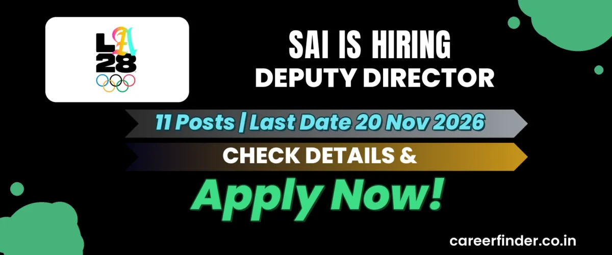 SAI Deputy Director Recruitment 2026 | 11 Posts | Last Date 20 Nov | Apply Now