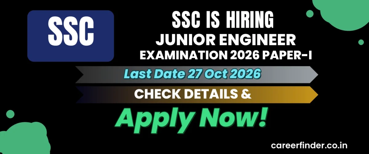 SSC Junior Engineer Examination 2026 Paper-I Recruitment 2026 | Apply Now