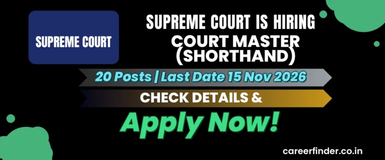 Supreme Court Court Master (Shorthand) Recruitment 2026 | 20 Posts | Apply Now