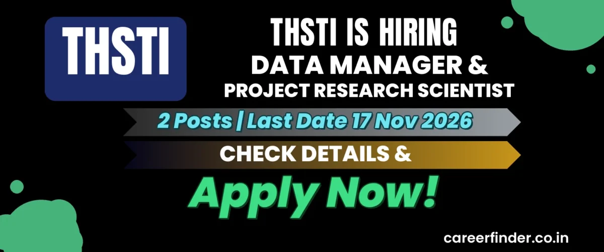 THSTI Data Manager & Project Research Scientist Recruitment 2026 | 2 Posts | Apply Now