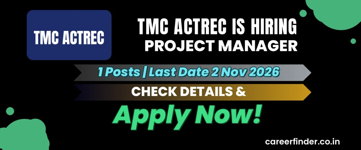 TMC ACTREC Project Manager Recruitment 2026 | 1 Posts | Apply Now