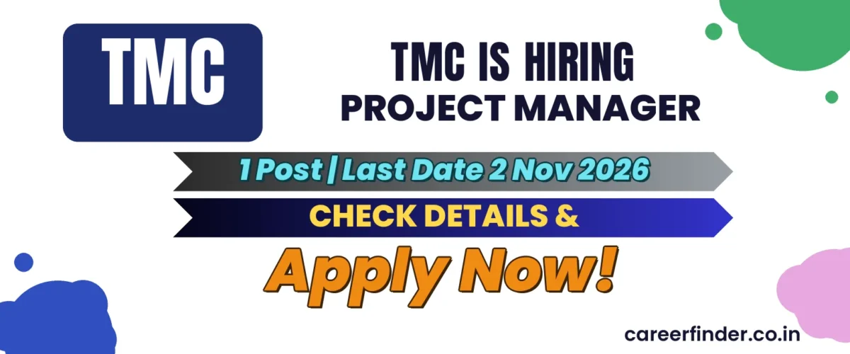 TMC Project Manager Recruitment 2026 | 1 Post | Last Date 2 Nov | Apply Now