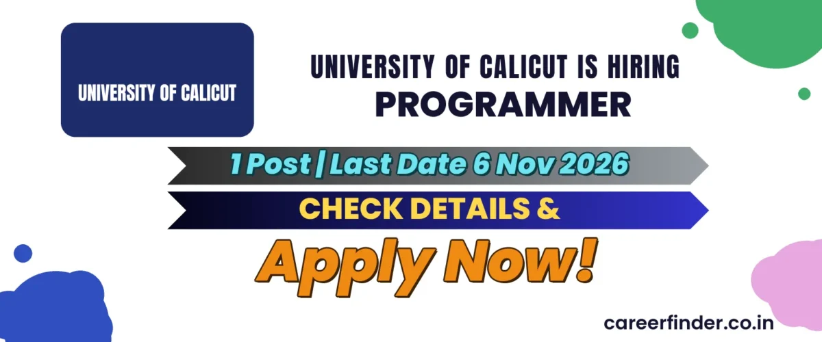 University of Calicut Programmer Recruitment 2026 | 1 Post | Apply Now