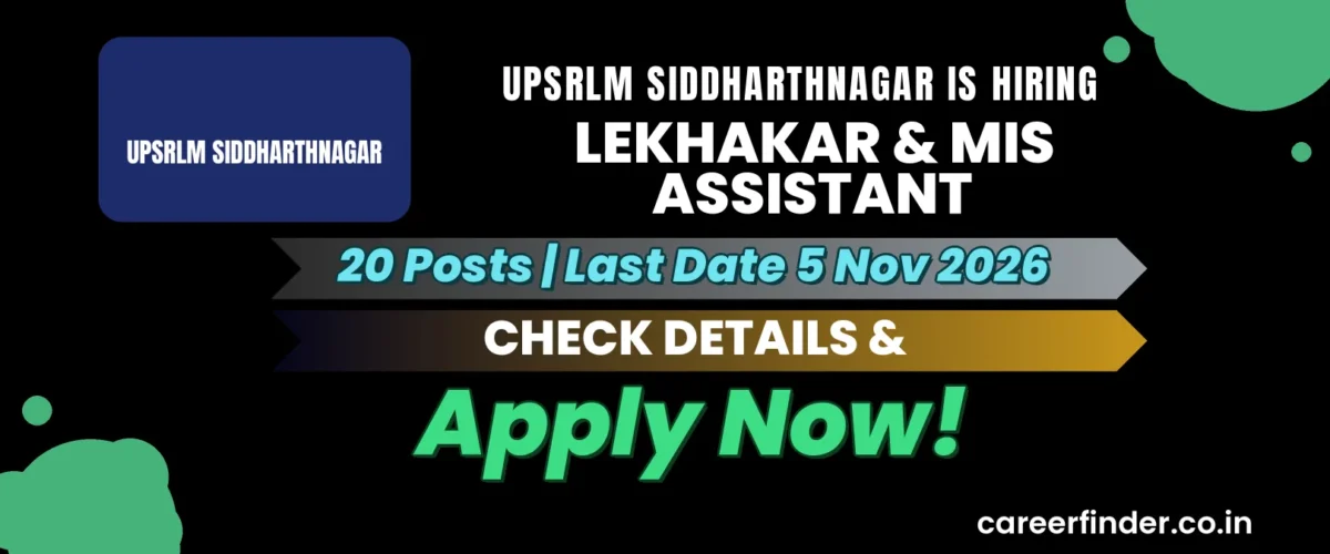 UPSRLM Siddharthnagar Lekhakar & MIS Assistant Recruitment 2026 | 20 Posts | Apply Now