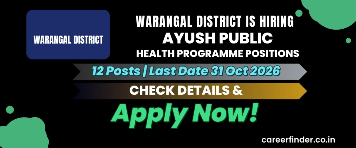 Warangal District AYUSH Public Health Programme Positions Recruitment 2026 | 12 Posts | Apply Now
