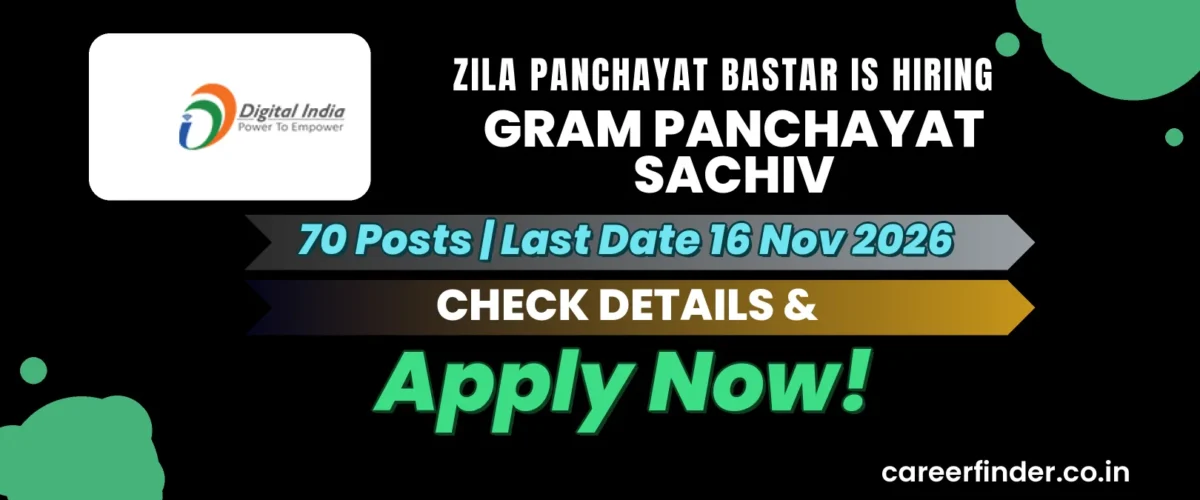 Zila Panchayat Bastar Gram Panchayat Sachiv Recruitment 2026 | 70 Posts | Apply Now