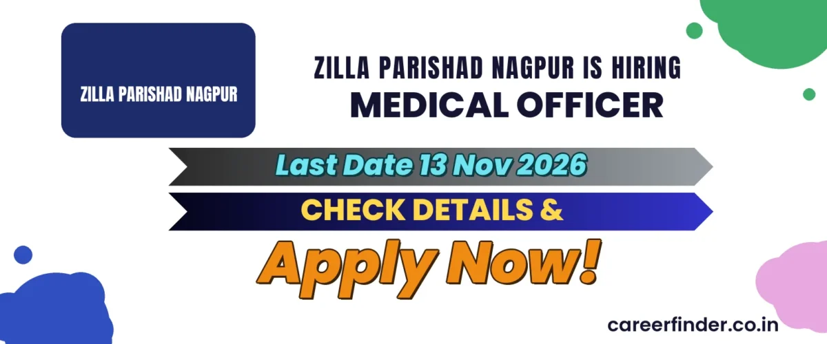 Zilla Parishad Nagpur Medical Officer Recruitment 2026 | Apply Now